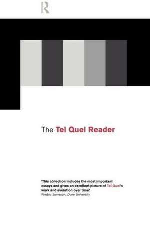 The Tel Quel Reader de Patrick French