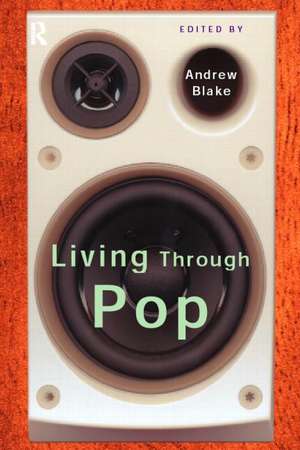 Living Through Pop de Andrew Blake