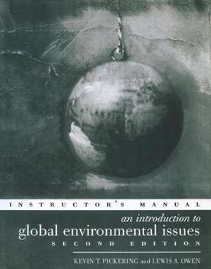 An Introduction to Global Environmental Issues Instructors Manual de Lewis A. Owen