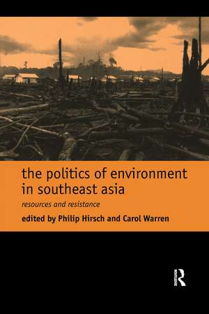 The Politics of Environment in Southeast Asia de Philip Hirsch