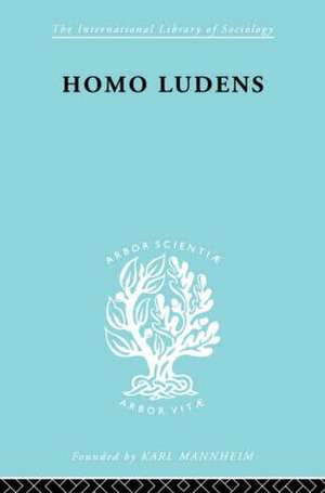 Homo Ludens Ils 86 de J. Huizinga