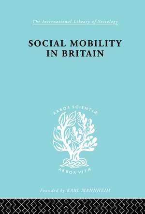 Social Mobility in Britain de D. V. Glass