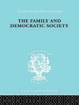 The Family and Democractic Society de Joseph K. Folsom