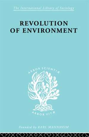 Revolution Of Environment de Eric A Gutkind