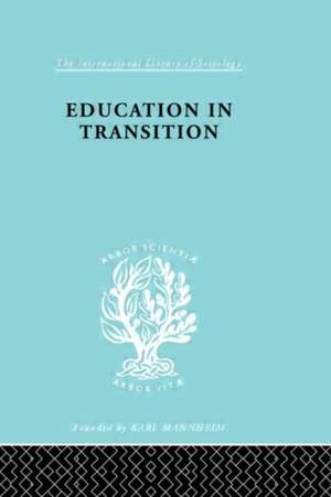 Education in Transition: An Interim Report de H. C. Dent