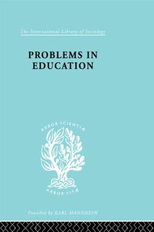 Problems In Education Ils 232 de Brian Holmes