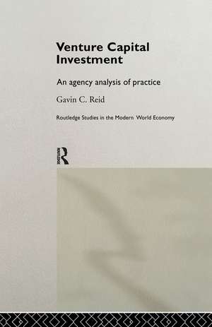 Venture Capital Investment: An Agency Analysis of UK Practice de Gavin Reid