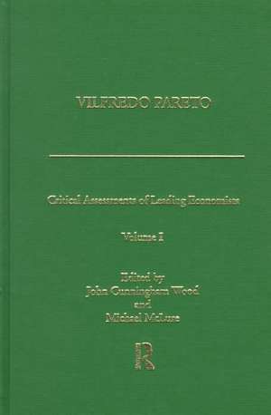 Vilfredo Pareto: Critical Assessments de Michael McLure