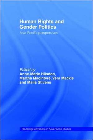 Human Rights and Gender Politics: Asia-Pacific Perspectives de Anne-Marie Hilsdon