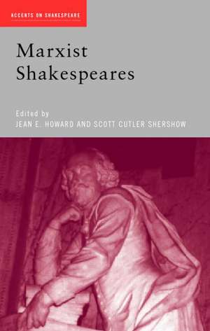 Marxist Shakespeares de Jean E. Howard