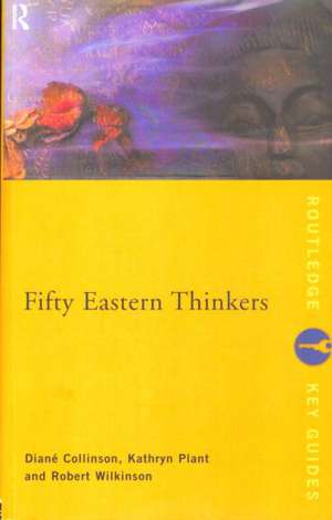 Fifty Eastern Thinkers de Diane Collinson