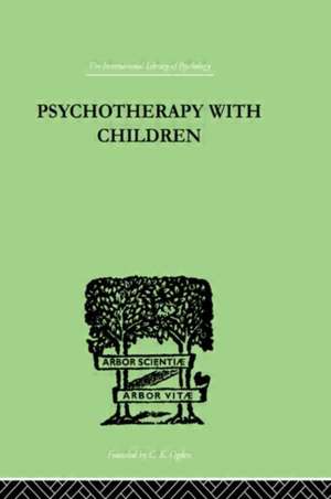 Psychotherapy with Children de Frederick H. Allen