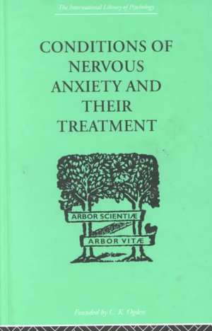 Conditions Of Nervous Anxiety And Their Treatment de W Stekel