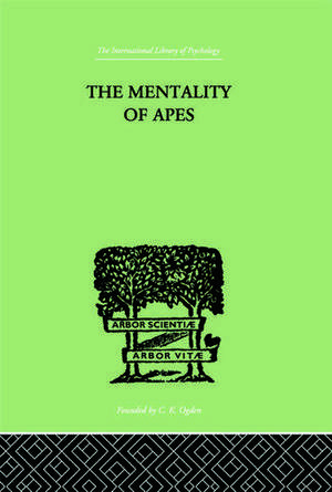 The Mentality of Apes de Wolfgang Köhler