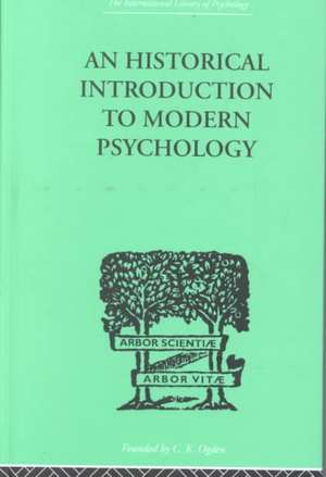 An Historical Introduction To Modern Psychology de Gardner Murphy