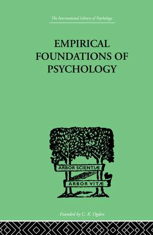 Empirical Foundations Of Psychology de N H & Bowles Pronko