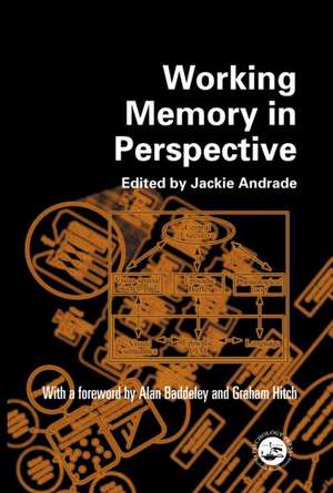 Working Memory in Perspective de Jackie Andrade