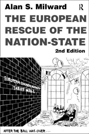 The European Rescue of the Nation State de Alan Milward