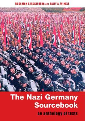 The Nazi Germany Sourcebook: An Anthology of Texts de Roderick Stackelberg