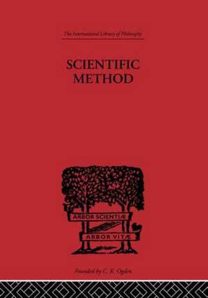 Scientific method: An Inquiry into the Character and Validity of Natural Laws de A.D. Ritchie