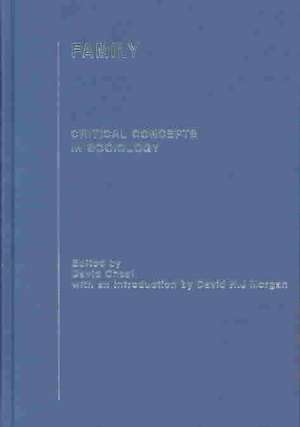 Family: Critical Concepts in Sociology de David Cheal