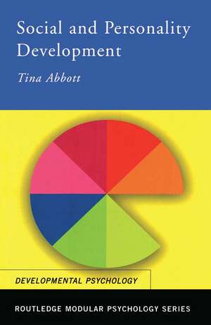 Social and Personality Development de Tina Abbott