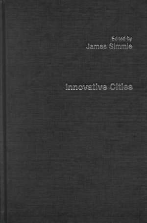 Innovative Cities de James Simmie