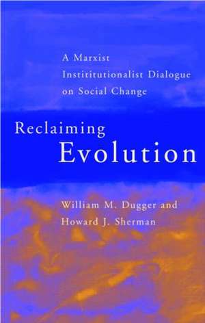 Reclaiming Evolution de William Dugger