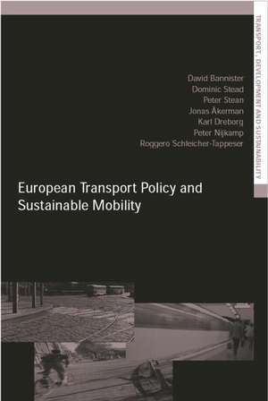 European Transport Policy and Sustainable Mobility de Jonas Akerman