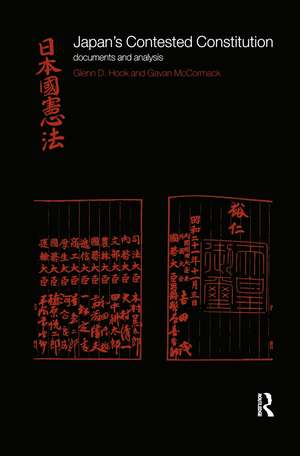 Japan's Contested Constitution: Documents and Analysis de Glenn D. Hook