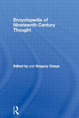 Encyclopedia of Nineteenth Century Thought de Gregory Claeys