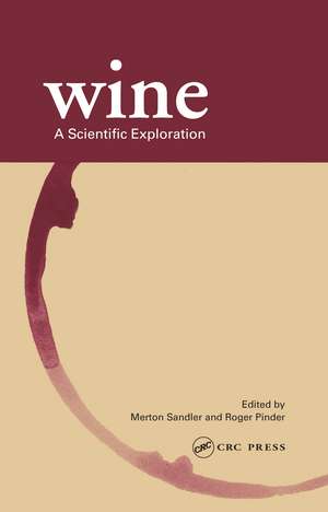 Wine: A Scientific Exploration de Nick Lund