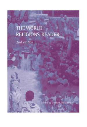 The World Religions Reader de Gwilym Beckerlegge