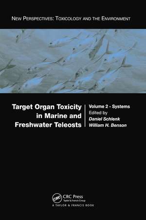 Target Organ Toxicity in Marine and Freshwater Teleosts: Systems de Daniel Schlenk