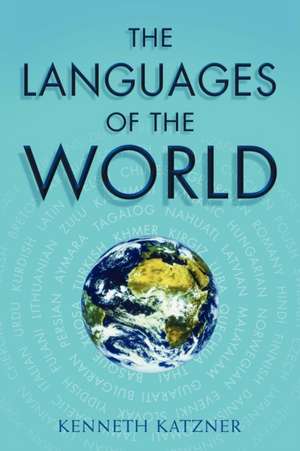 The Languages of the World de Kenneth Katzner