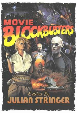 Movie Blockbusters de Julian Stringer