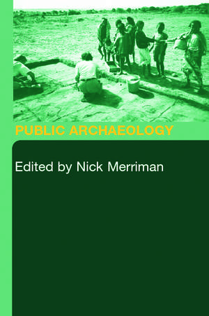 Public Archaeology de Nick Merriman