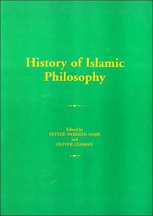 History of Islamic Philosophy de Oliver Leaman