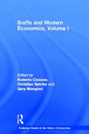 Sraffa and Modern Economics, Volume I de Roberto Ciccone