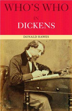 Who's Who in Dickens de Donald Hawes