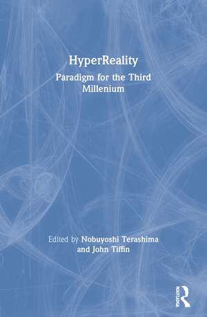 HyperReality: Paradigm for the Third Millenium de Nobuyoshi Terashima