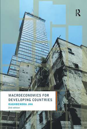 Macroeconomics for Developing Countries de Raghbendra Jha