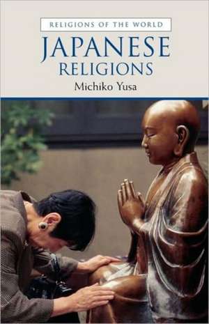 Japanese Religions de Michiko Yusa