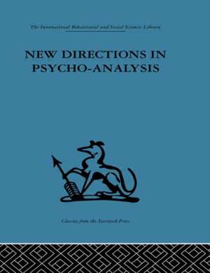 New Directions in Psycho-Analysis: The significance of infant conflict in the pattern of adult behaviour de Paula Heimann