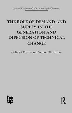 The Role of Demand and Supply in the Generation and Diffusion of Technical Change de V. Ruttan