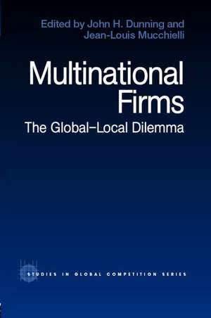 Multinational Firms: The Global-Local Dilemma de John Dunning