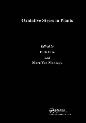 Oxidative Stress in Plants de Dirk Inze