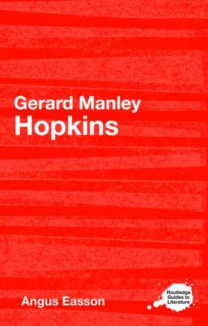 Gerard Manley Hopkins de Angus Easson