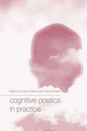 Cognitive Poetics in Practice de Joanna Gavins