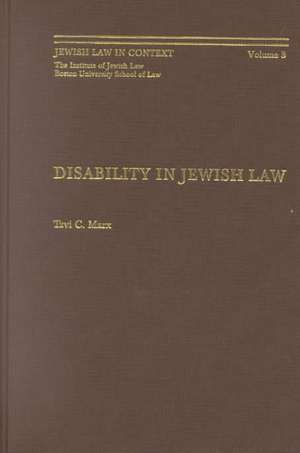 Disability in Jewish Law de Tzvi C. Marx